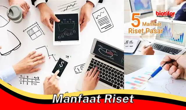 manfaat riset