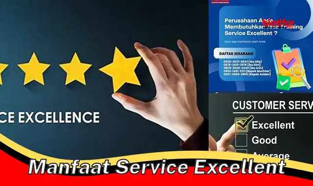 manfaat service excellent