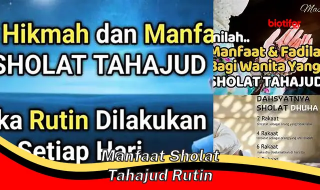 manfaat sholat tahajud rutin