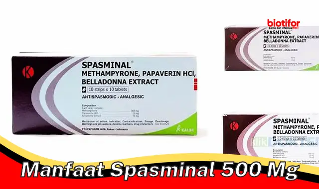 manfaat spasminal 500 mg