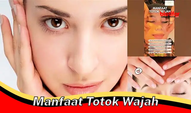 manfaat totok wajah