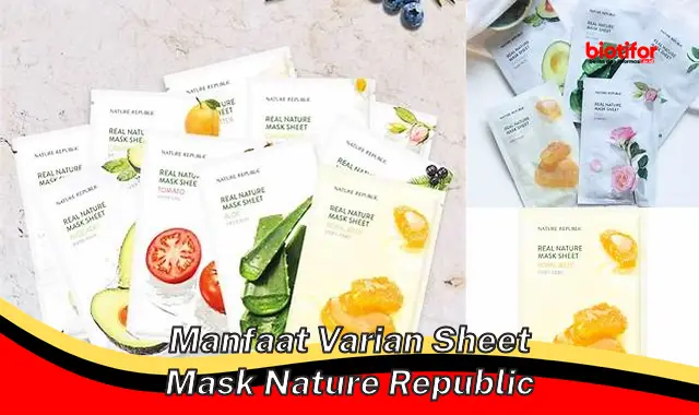 manfaat varian sheet mask nature republic