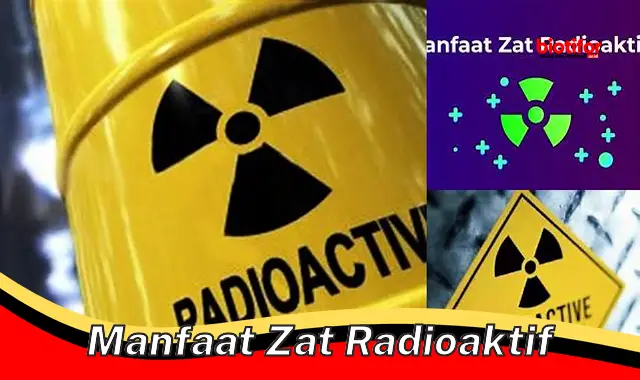 manfaat zat radioaktif