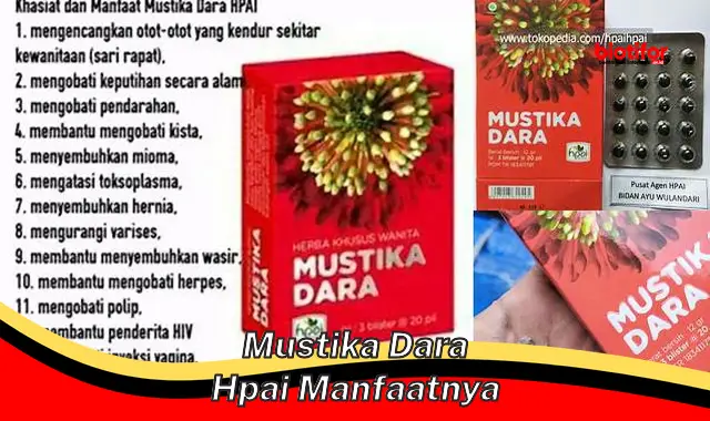 mustika dara hpai manfaatnya