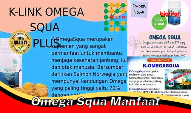 Temukan Manfaat Omega Squa yang Jarang Diketahui