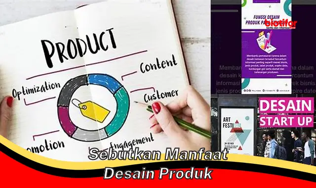 sebutkan manfaat desain produk