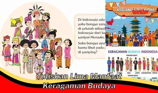 tuliskan lima manfaat keragaman budaya