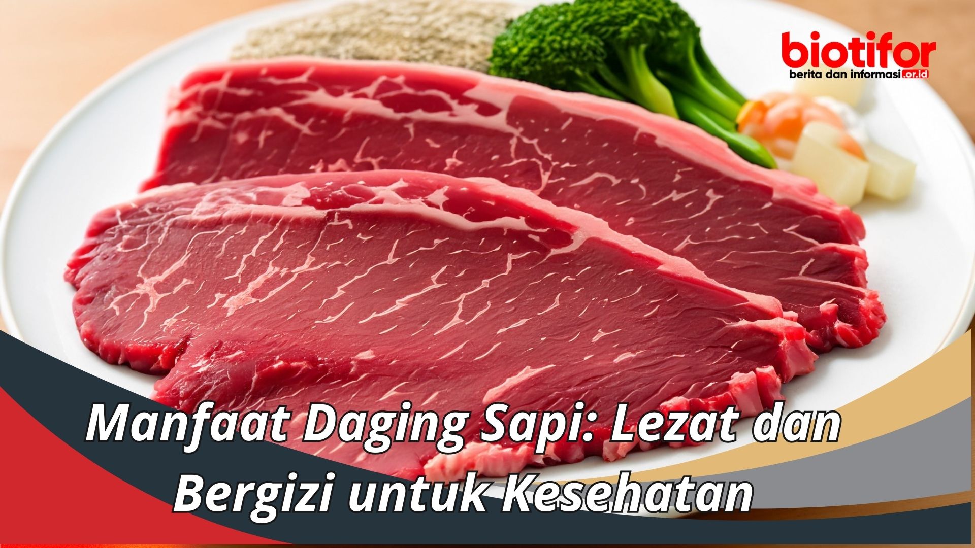 Manfaat Daging Sapi: Lezat dan Bergizi untuk Kesehatan