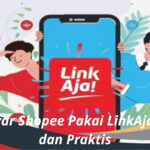 Cara Bayar Shopee Pakai LinkAja Mudah dan Praktis