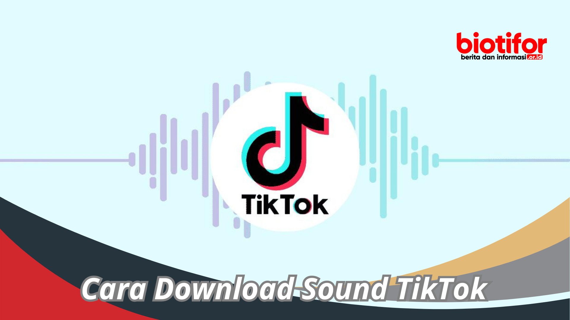 Panduan Untuk Cara Download Sound TikTok