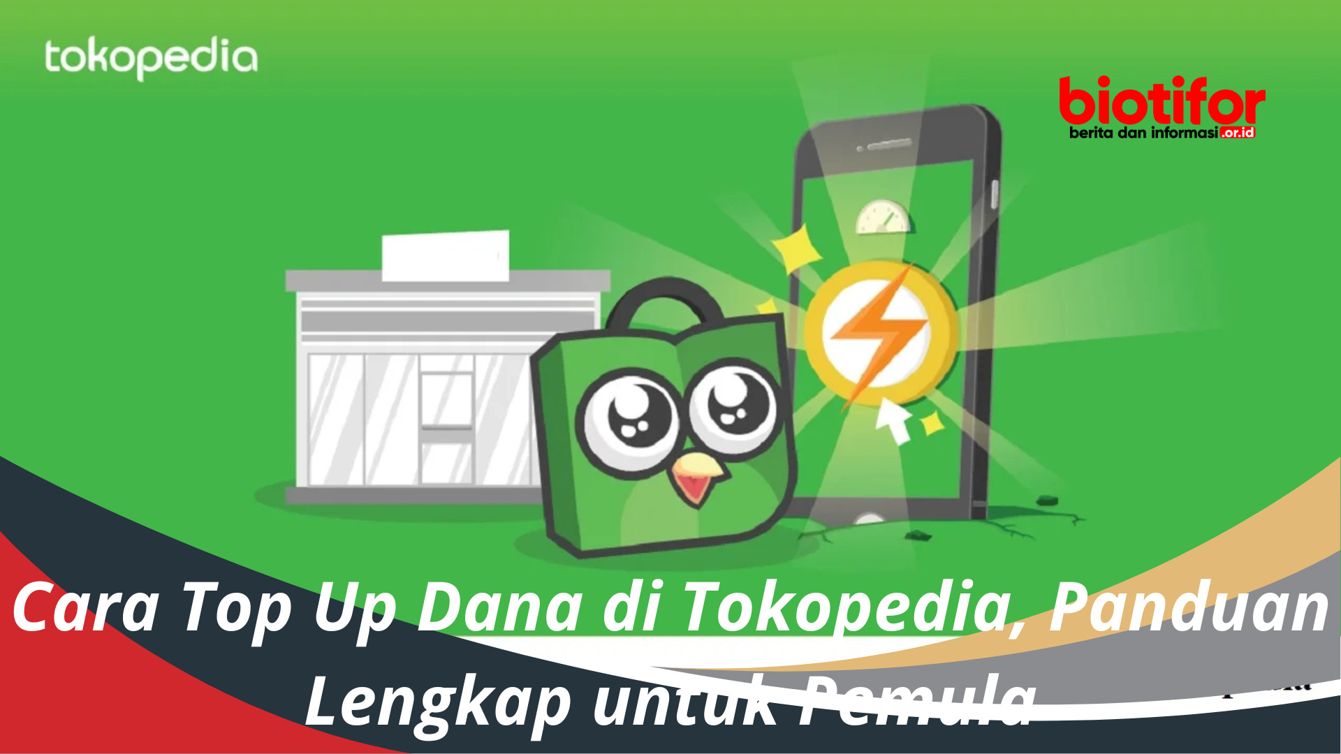 Cara Top Up Dana di Tokopedia, Panduan Lengkap untuk Pemula