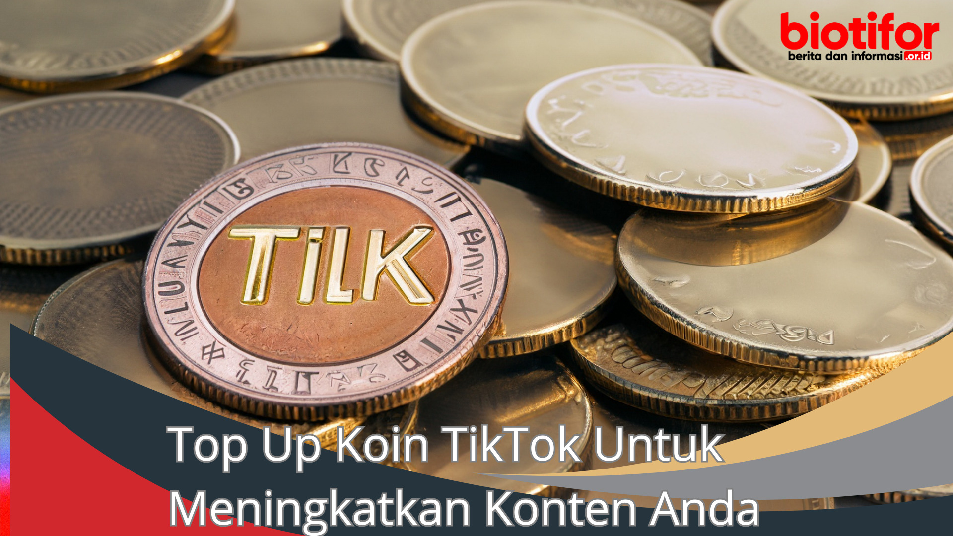 Top Up Koin TikTok Untuk Meningkatkan Konten Anda