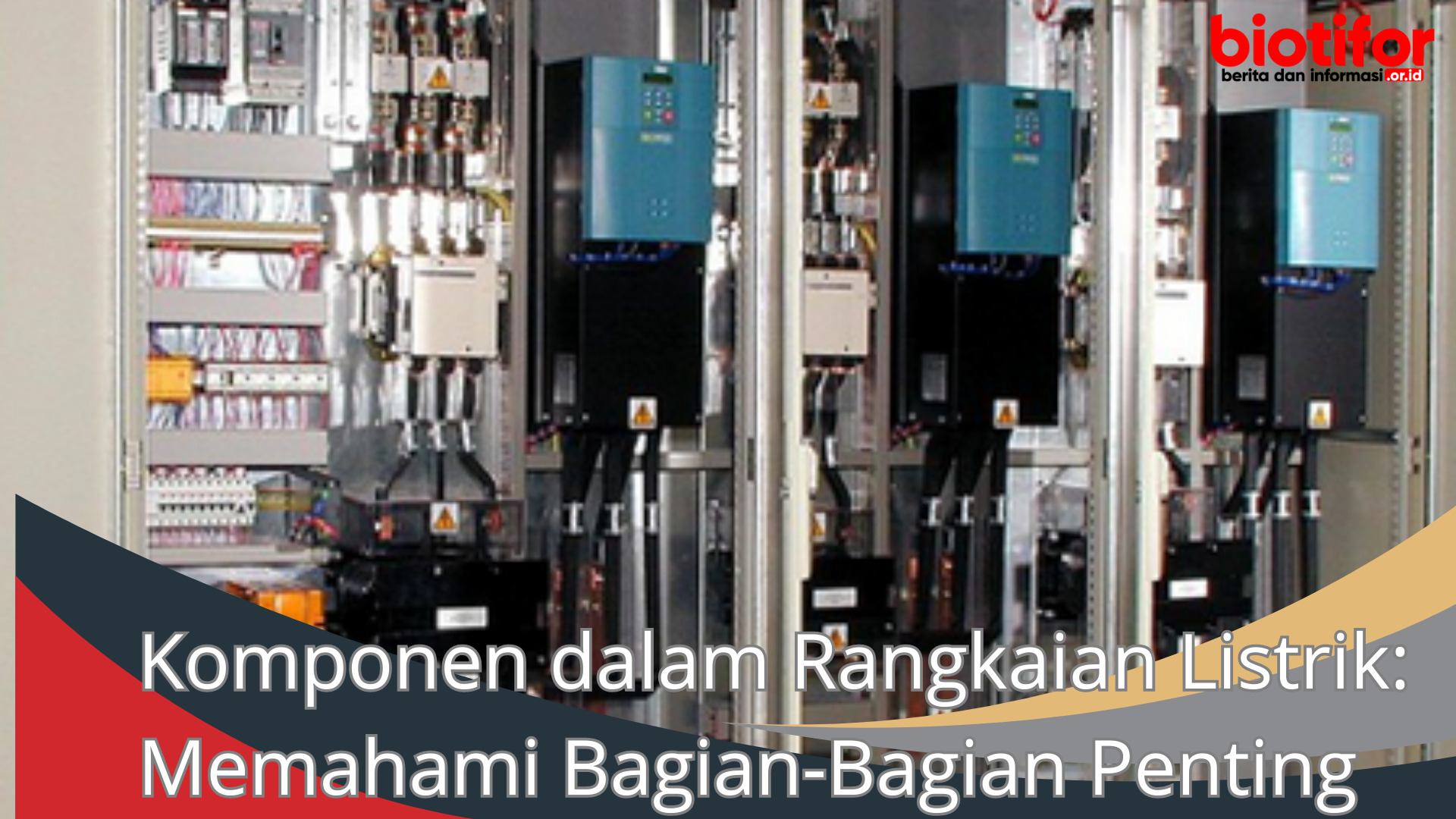 Komponen dalam Rangkaian Listrik Bagian-Bagian Penting