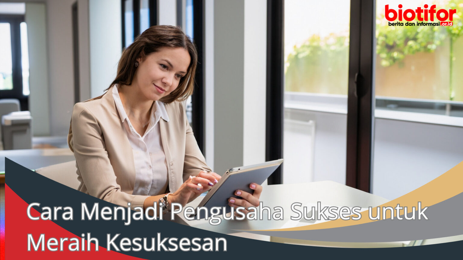 Cara Menjadi Pengusaha Sukses Untuk Meraih Kesuksesan