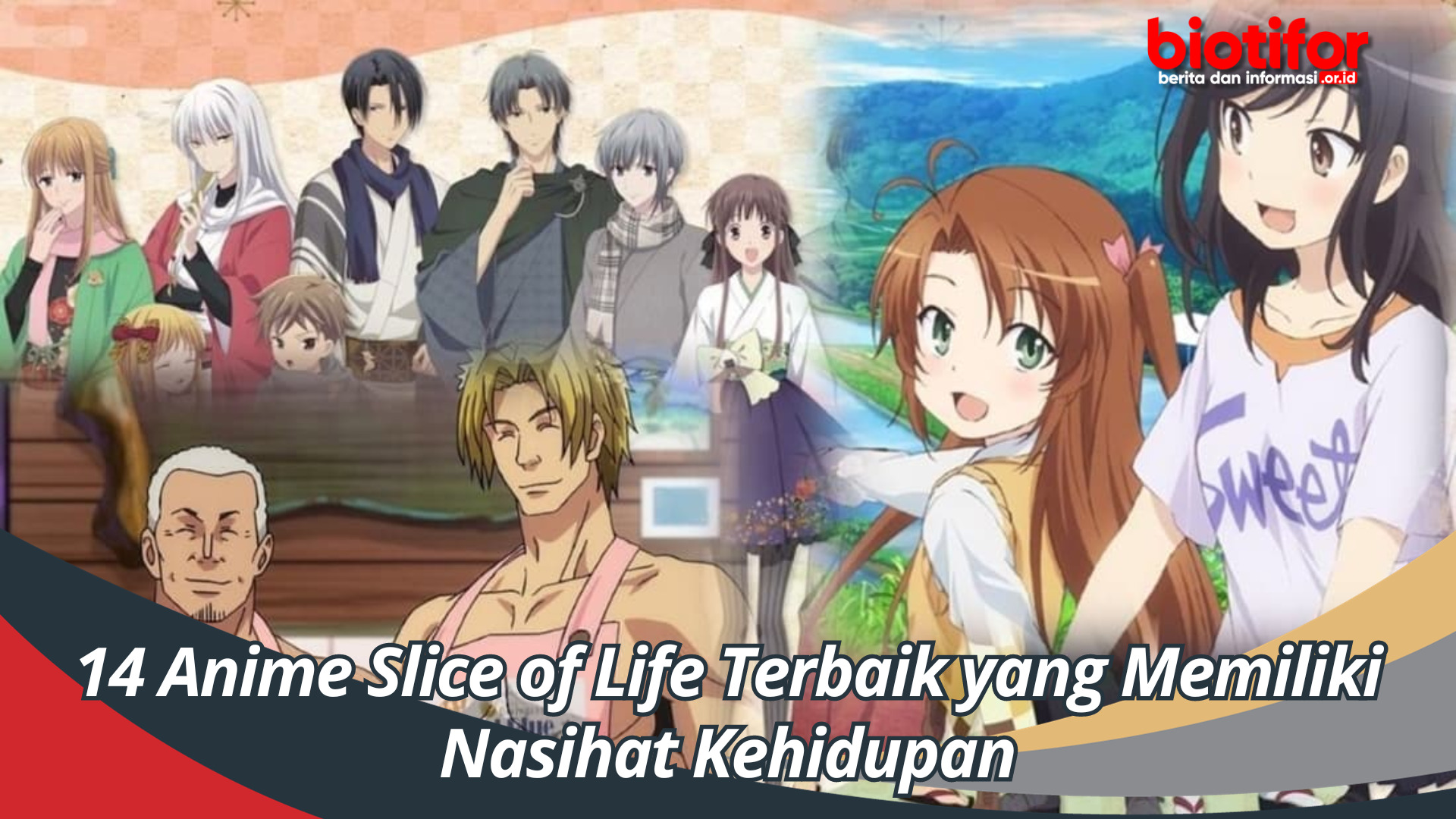 14 Anime Slice of Life Terbaik yang Memiliki Nasihat Kehidupan