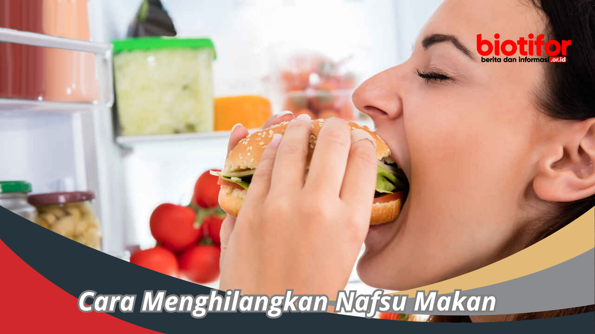 Cara Menghilangkan Nafsu Makan , Tips Efektif Yang Harus Anda Ketahui