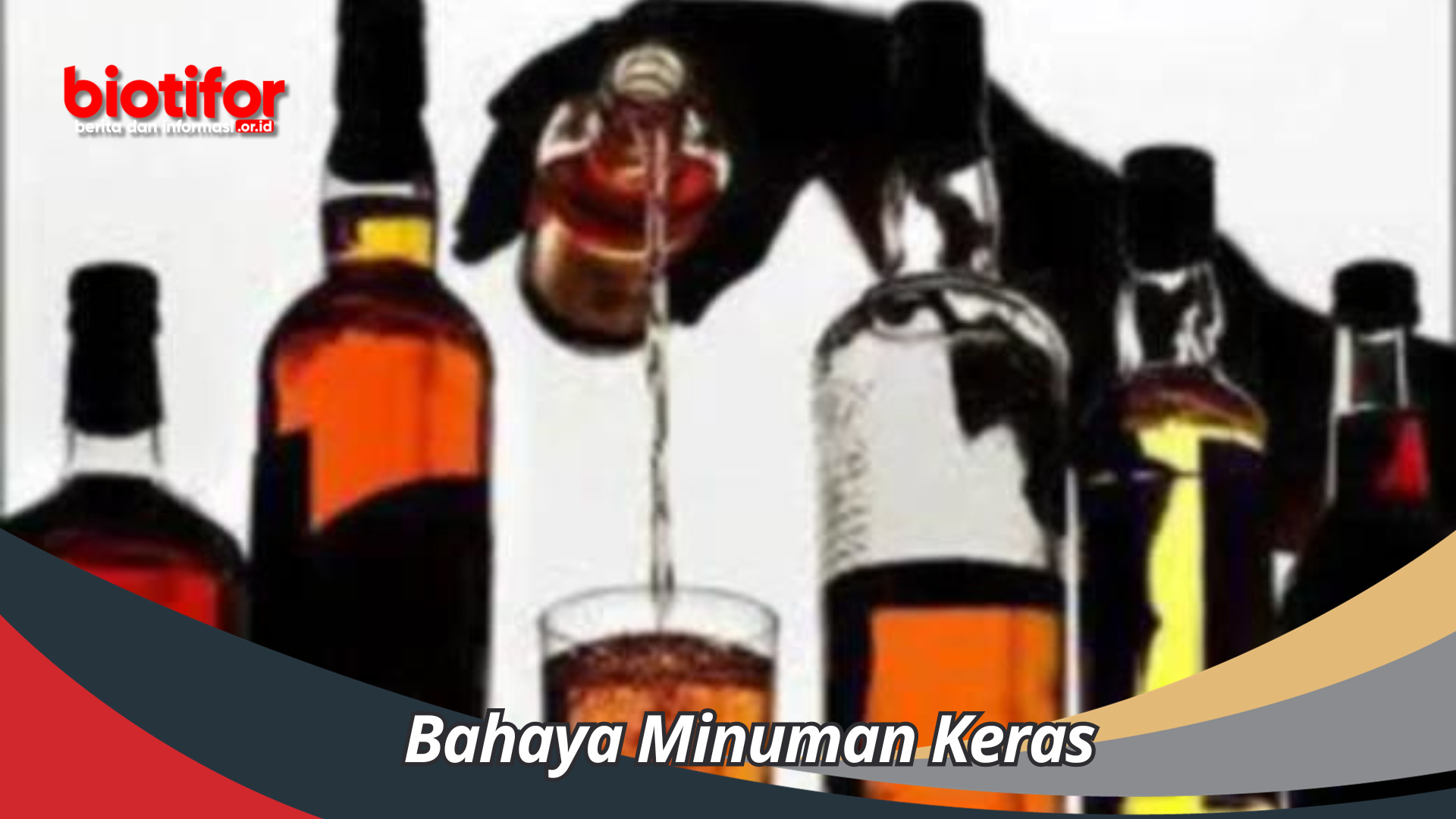 Bahaya Minuman Keras Mengenali Risiko dan Dampak Yang Ditimbulkan