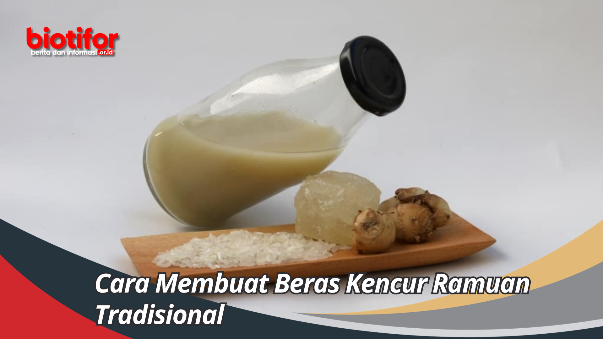 Cara Membuat Beras Kencur Ramuan Tradisional untuk Kesehatan Optimal