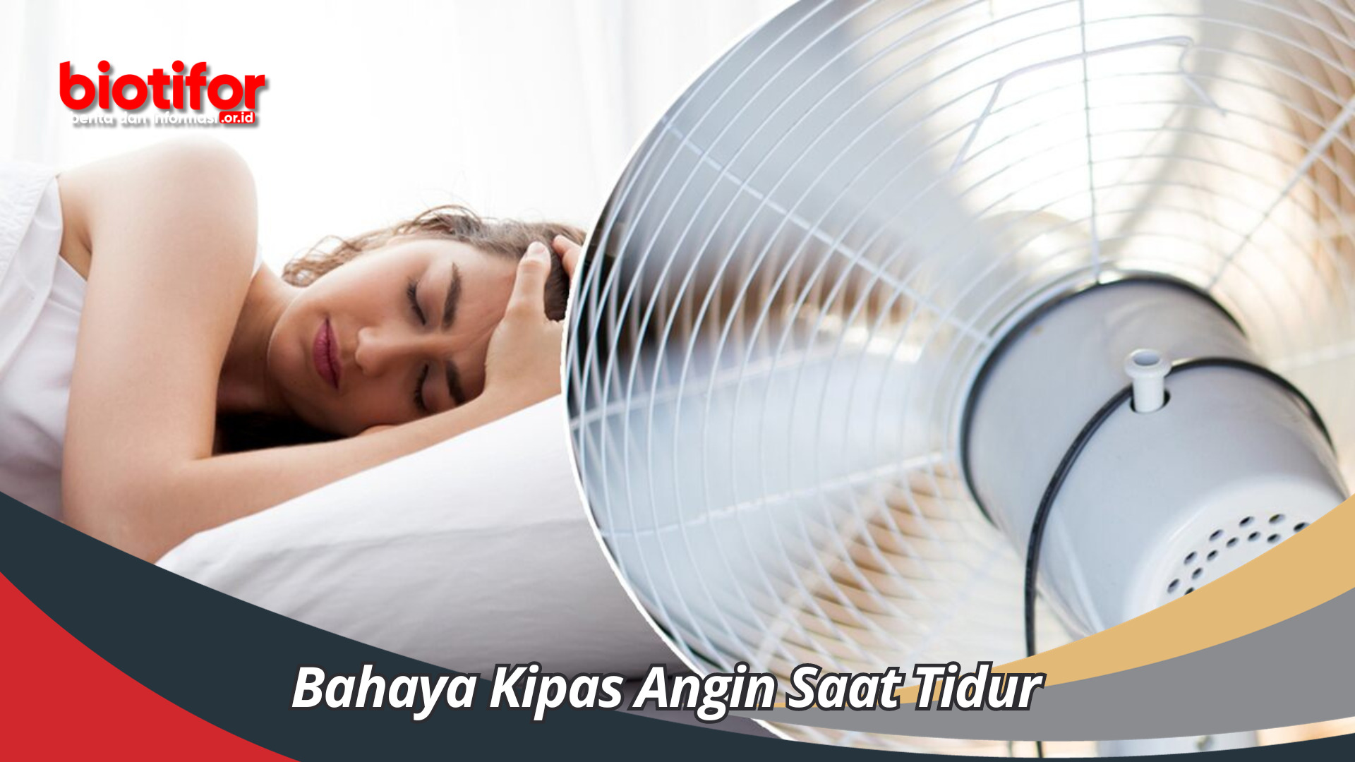 Bahaya Kipas Angin Saat Tidur: Apa yang Perlu Anda Ketahui