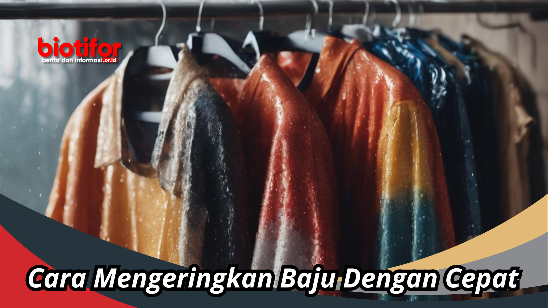 Cara Mengeringkan Baju Dengan Cepat : Hemat Waktu Dan Tenaga!