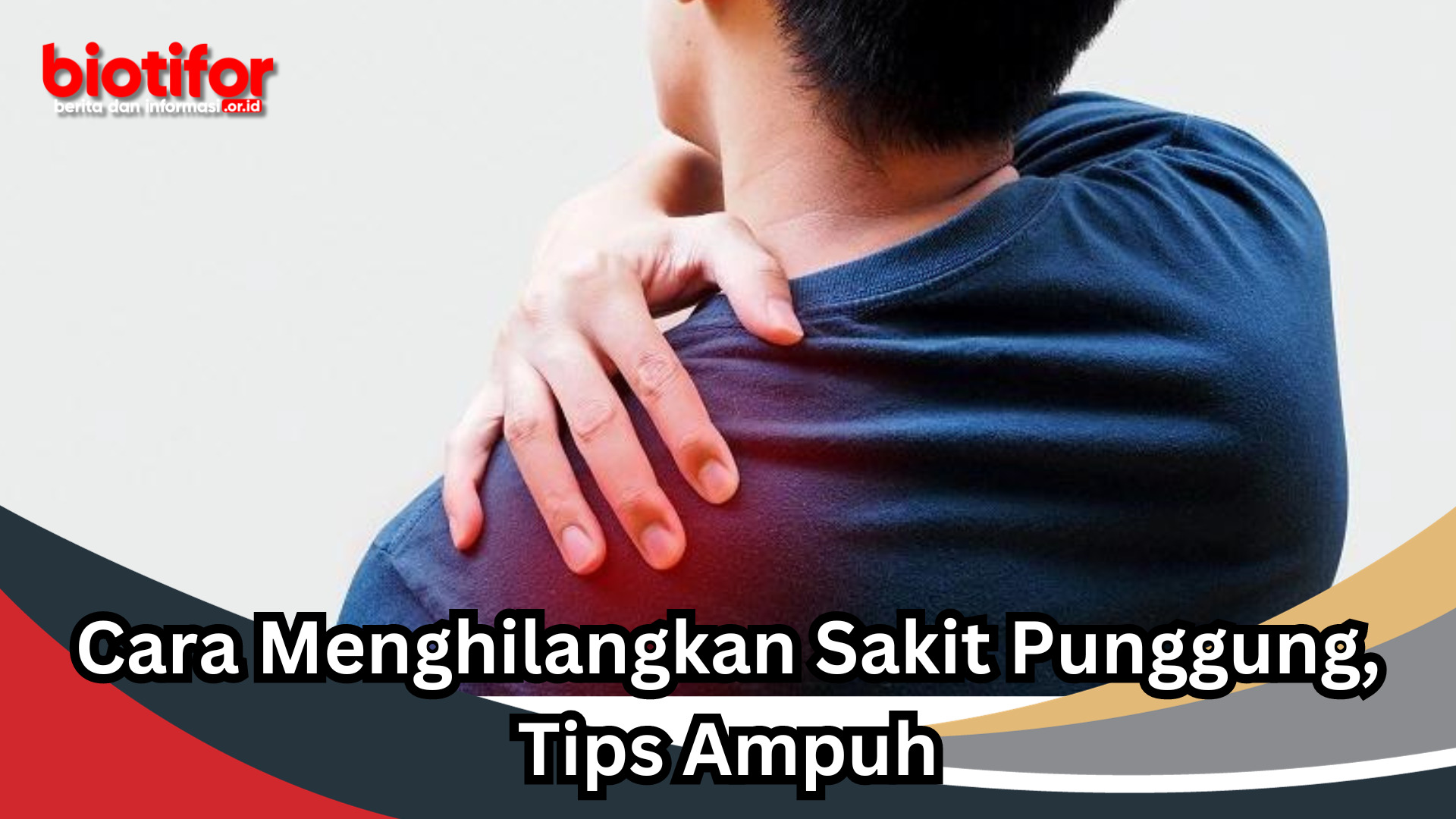 Cara Menghilangkan Sakit Punggung, Tips Ampuh