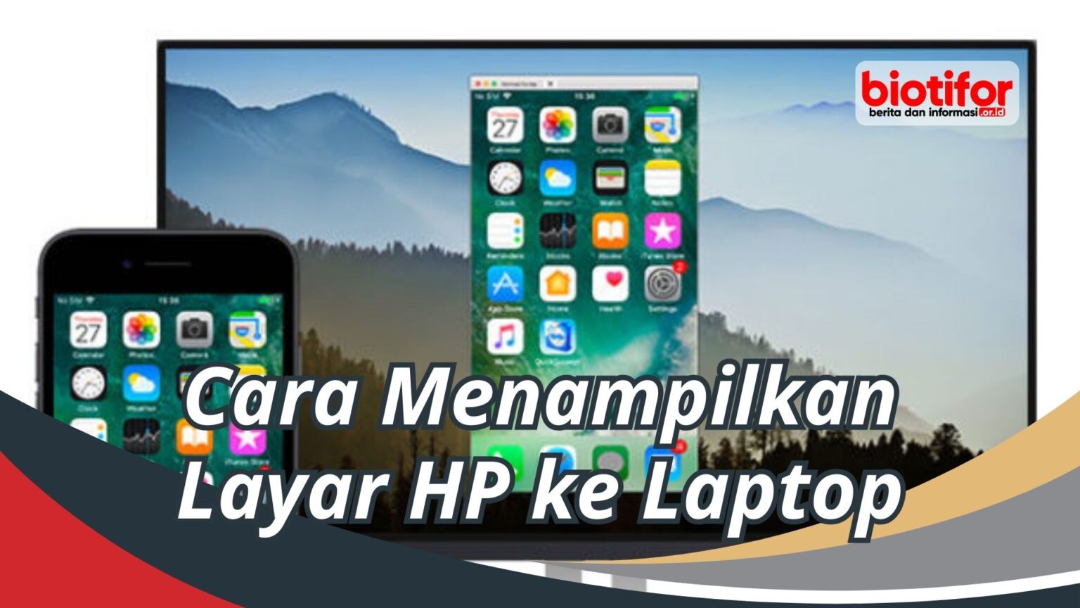 Cara Menampilkan Layar HP Ke Laptop - Biotifor