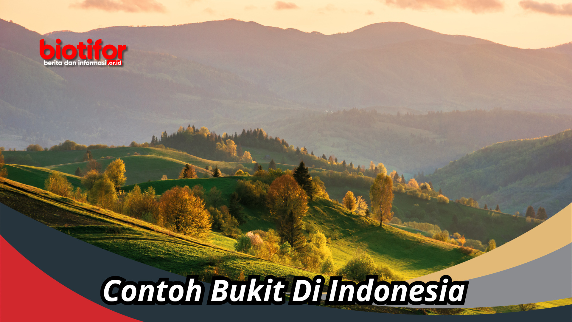 Contoh Bukit Di Indonesia: Keindahan Dalam Kehidupan