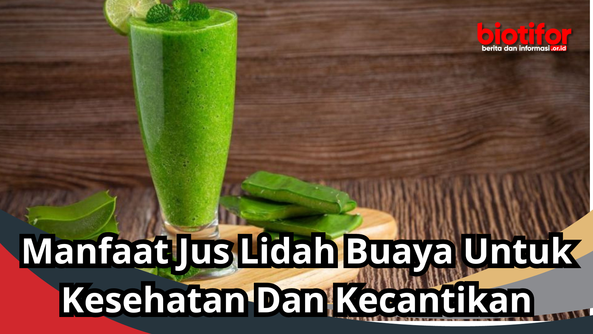 Manfaat Jus Lidah Buaya Untuk Kesehatan Dan Kecantikan