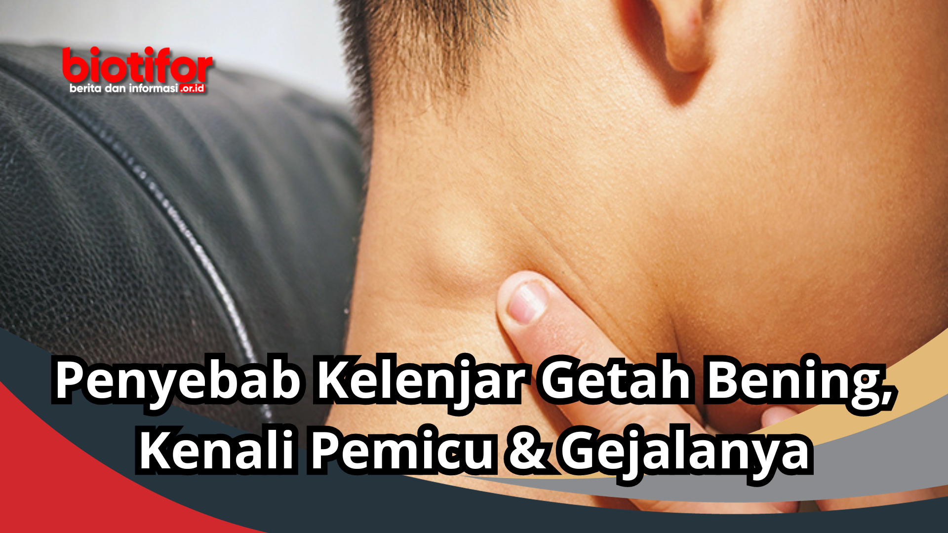 Penyebab Kelenjar Getah Bening, Kenali Pemicu & Gejalanya