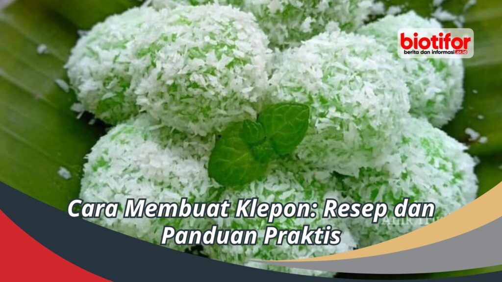 Cara Membuat Klepon Resep Dan Panduan Praktis Biotifor   TIMELINE VIDEO GIK 13 1 1024x576 