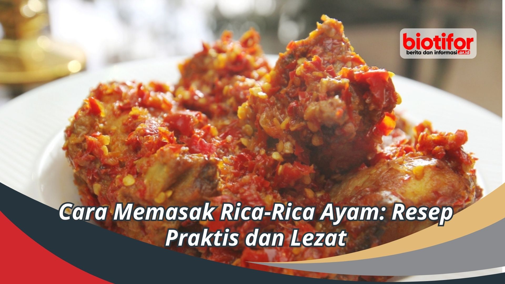 Cara Memasak Rica-Rica Ayam: Resep Praktis dan Lezat