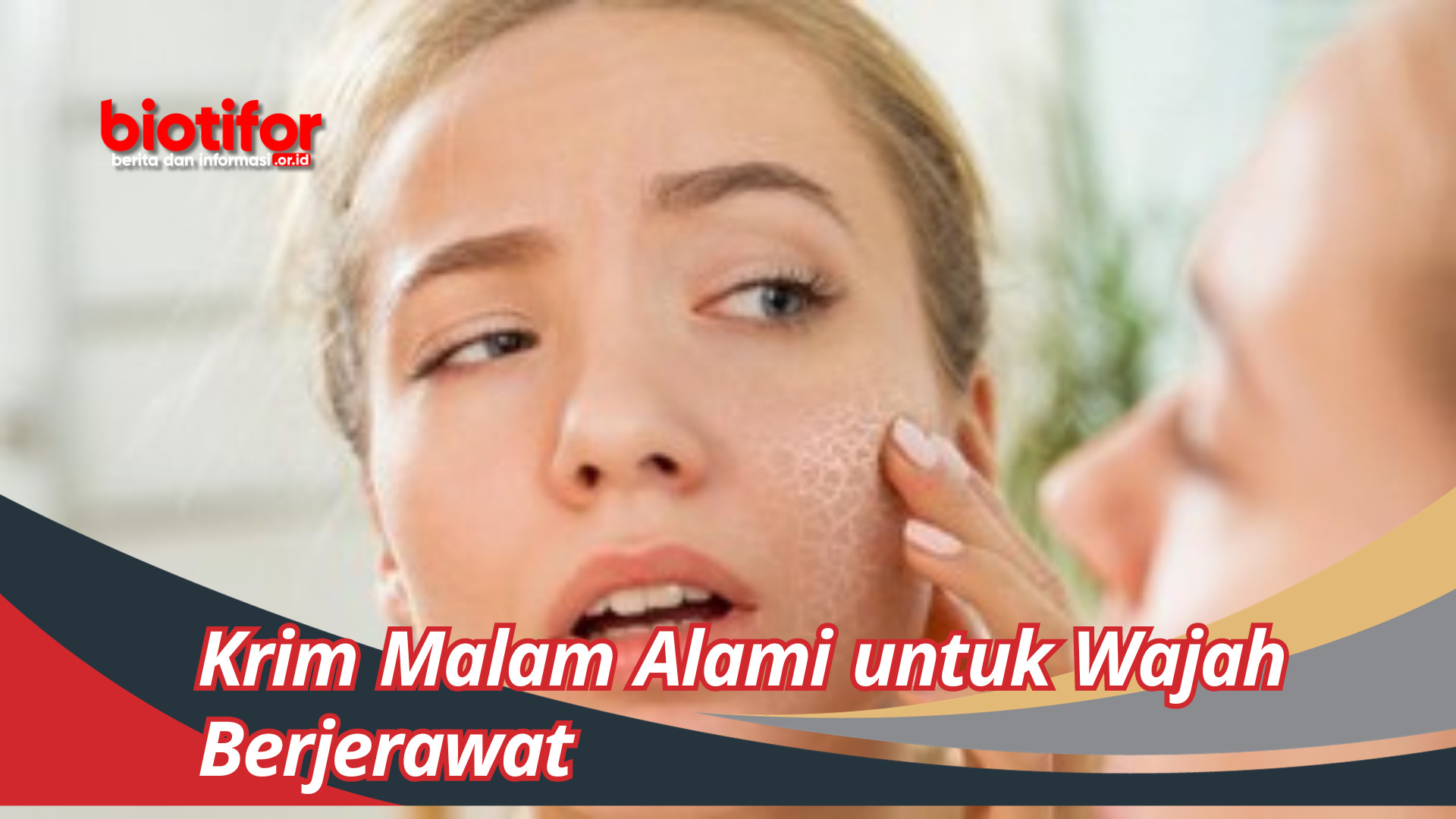 Krim Malam Alami untuk Wajah Berjerawat untuk Waktu Yang Tepat