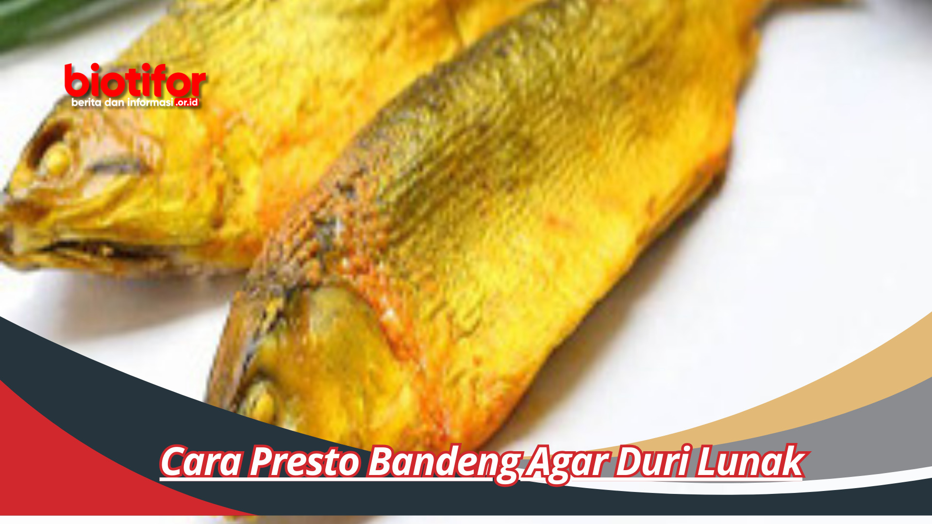 Cara Presto Bandeng Agar Duri Lunak Tips dan Trik