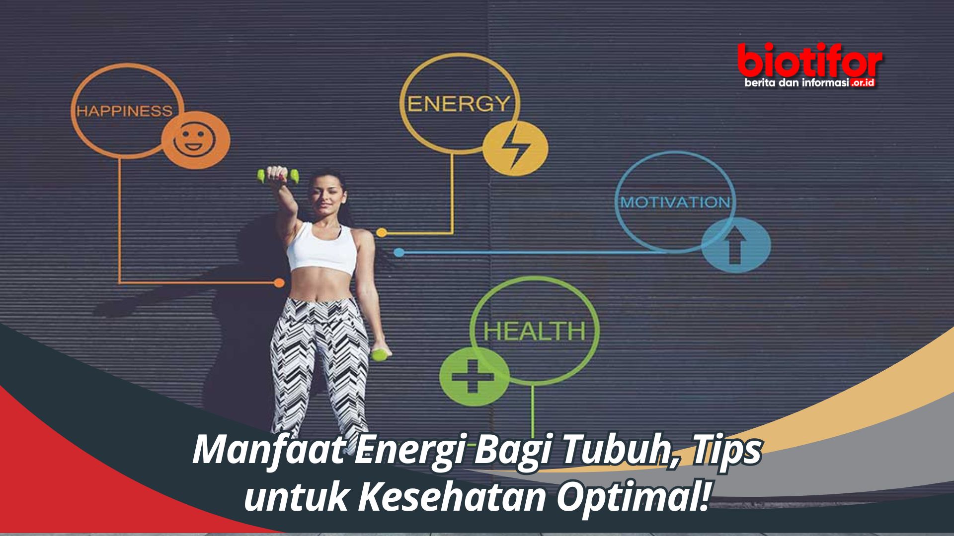 Manfaat Energi Bagi Tubuh, Tips untuk Kesehatan Optimal!